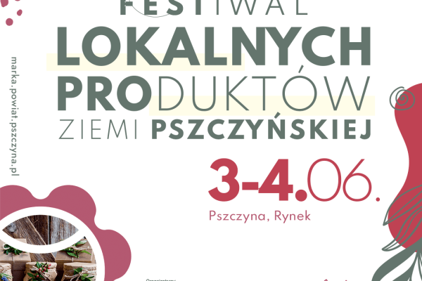 Festiwal Lokalnych Produktów Ziemi Pszczyńskiej